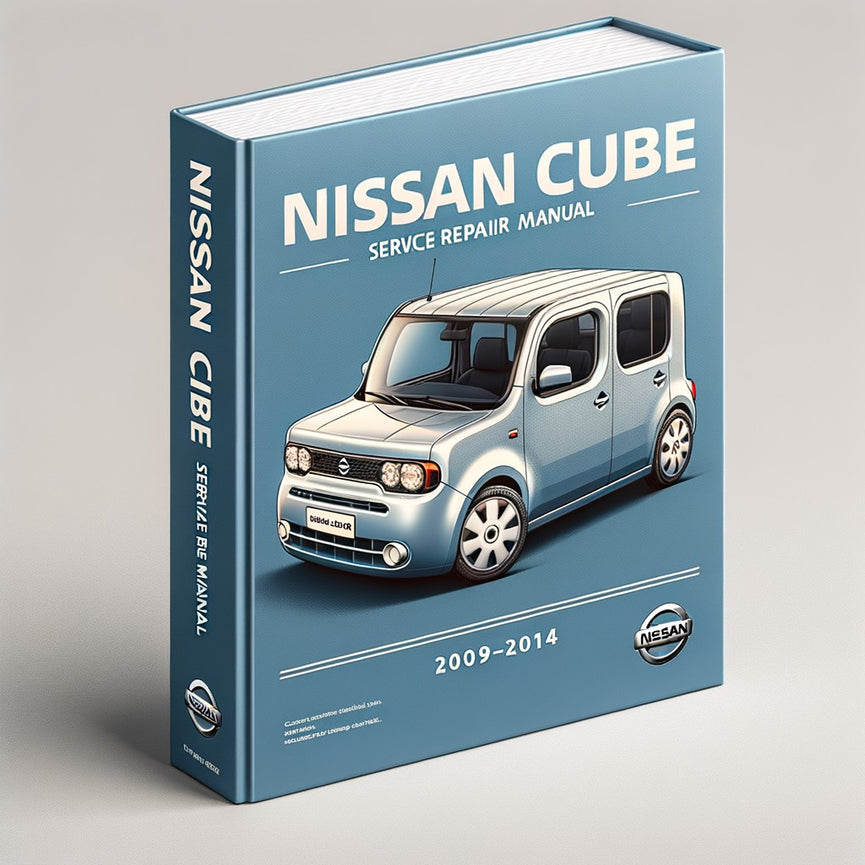 Nissan Cube Service Repair Manual 2009-2014