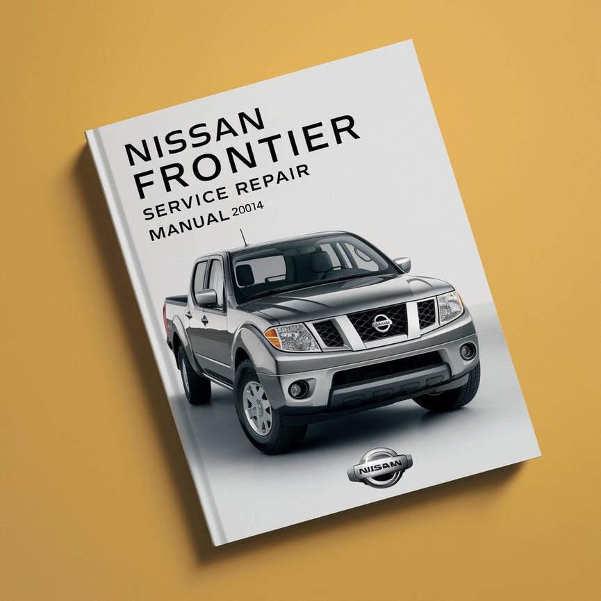 Manual de servicio y reparación de Nissan Frontier 2005-2014