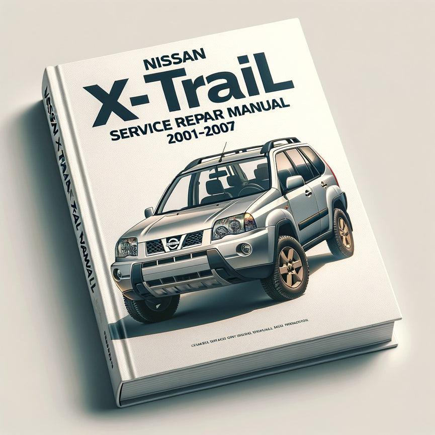 Nissan X-Trail Service-Reparaturhandbuch 2001-2007