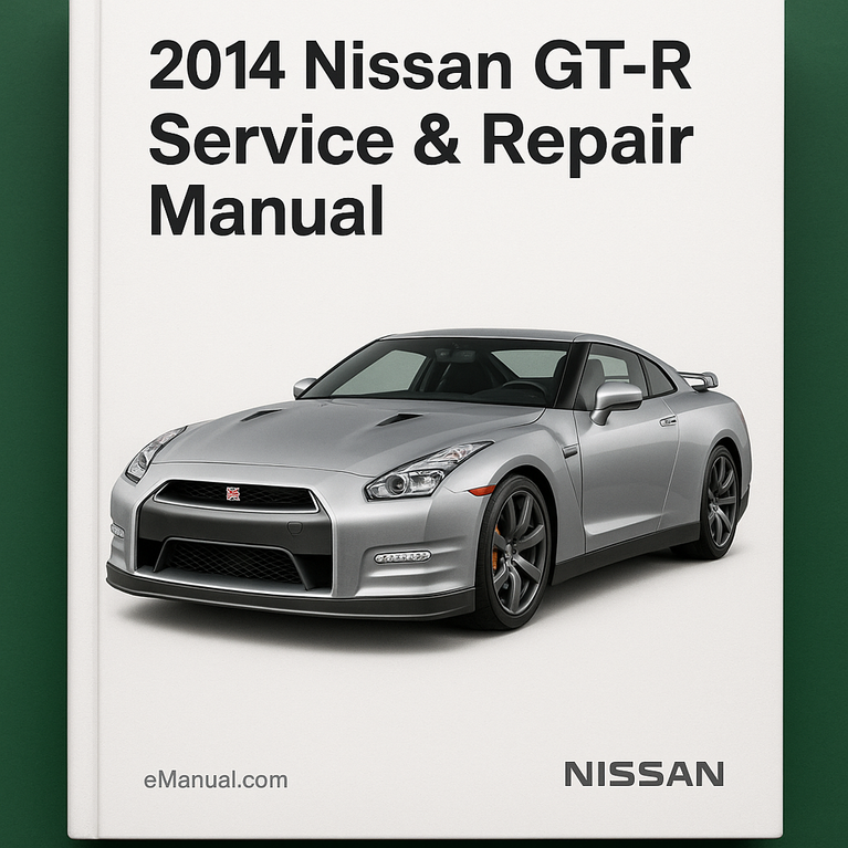 2014 Nissan GT-R Service Repair Manual