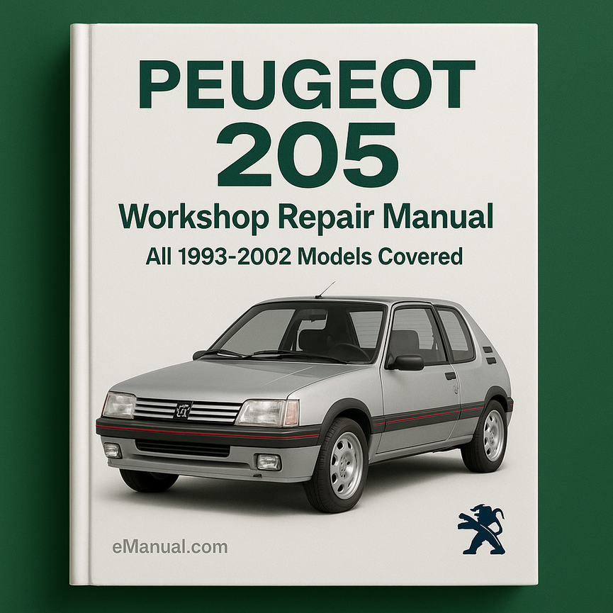 PEUGEOT 205 Workshop Repair Manual All 1993-2002 ModelS COVERED