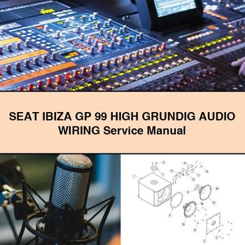 SEAT IBIZA GP 99 High GRUNDIG AUDIO Verkabelung Service Reparaturhandbuch