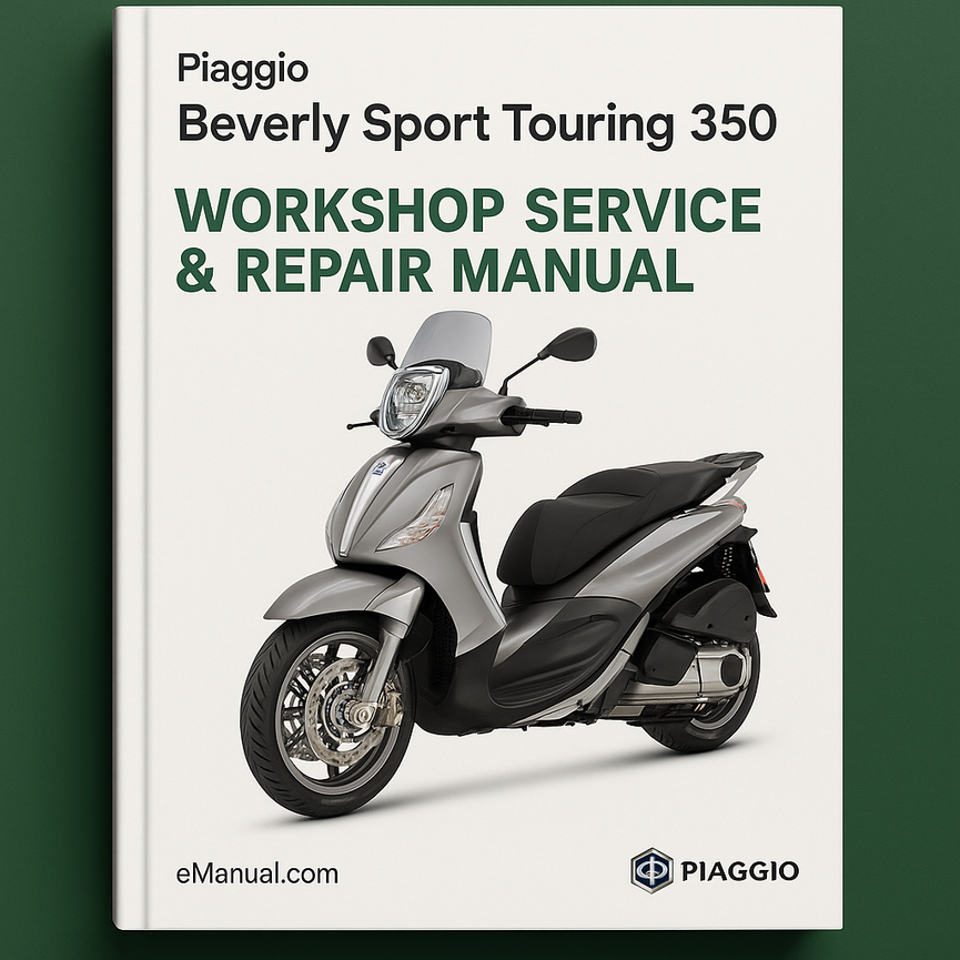 Piaggio Beverly Sport Touring 350 Workshop Service Repair Manual