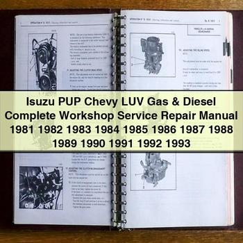 Isuzu PUP Chevy LUV Gas &amp; Diesel Komplettes Werkstatt-Service-Reparaturhandbuch 1981 1982 1983 1984 1985 1986 1987 1988 1989 1990 1991 1992 1993