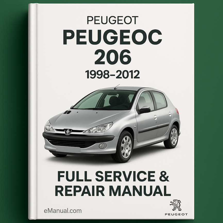 Peugeot 206 1998-2012 Full Service & Repair Manual