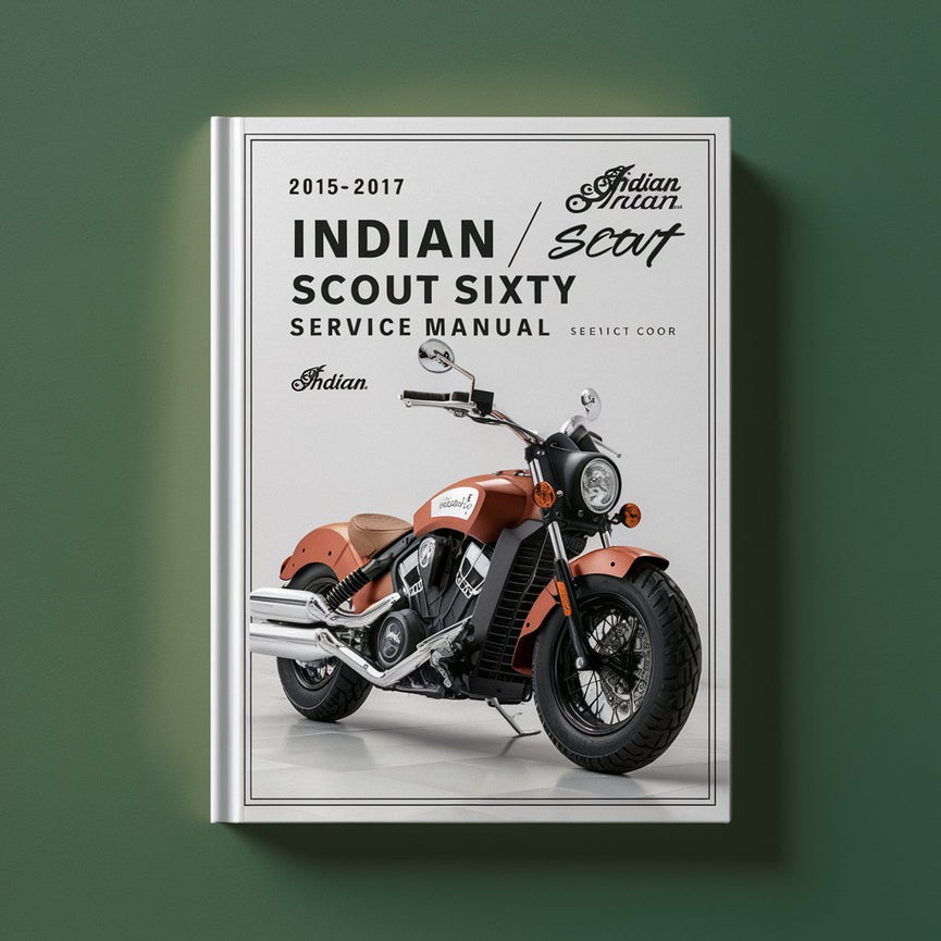 Manual de servicio y reparación del Scout/Scout Sixty de Indian 2015, 2016 y 2017