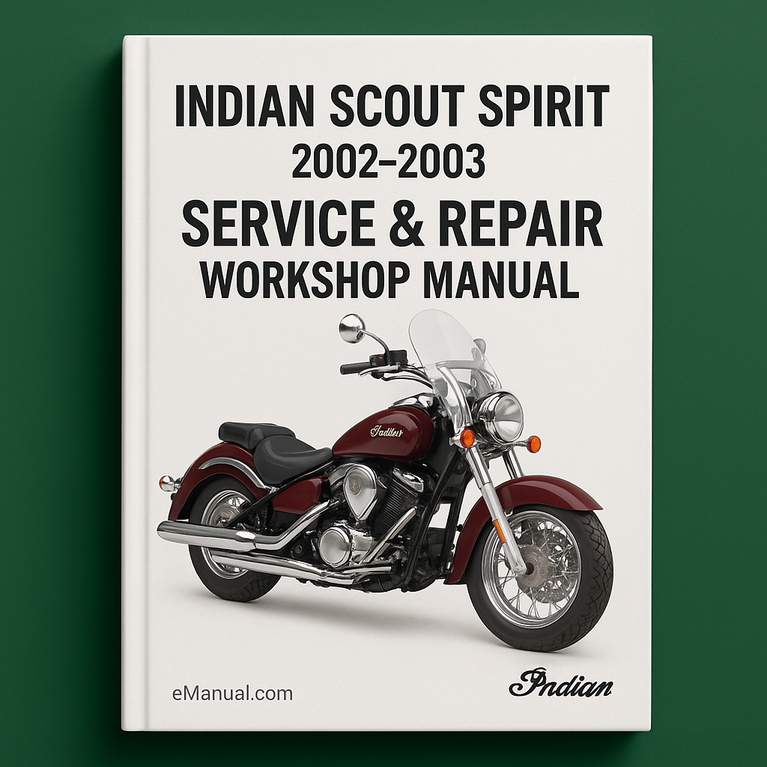 Indian Scout Spirit 2002 2003 Service Repair Workshop Manual