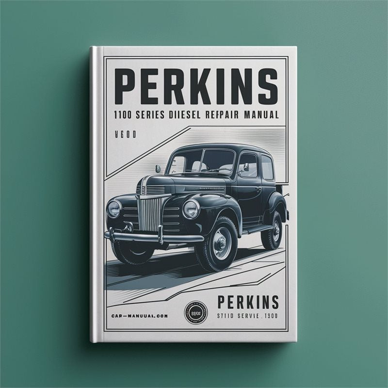 Perkins 1100 Series Diesel Engine Service Repair Workshop Manual PDF