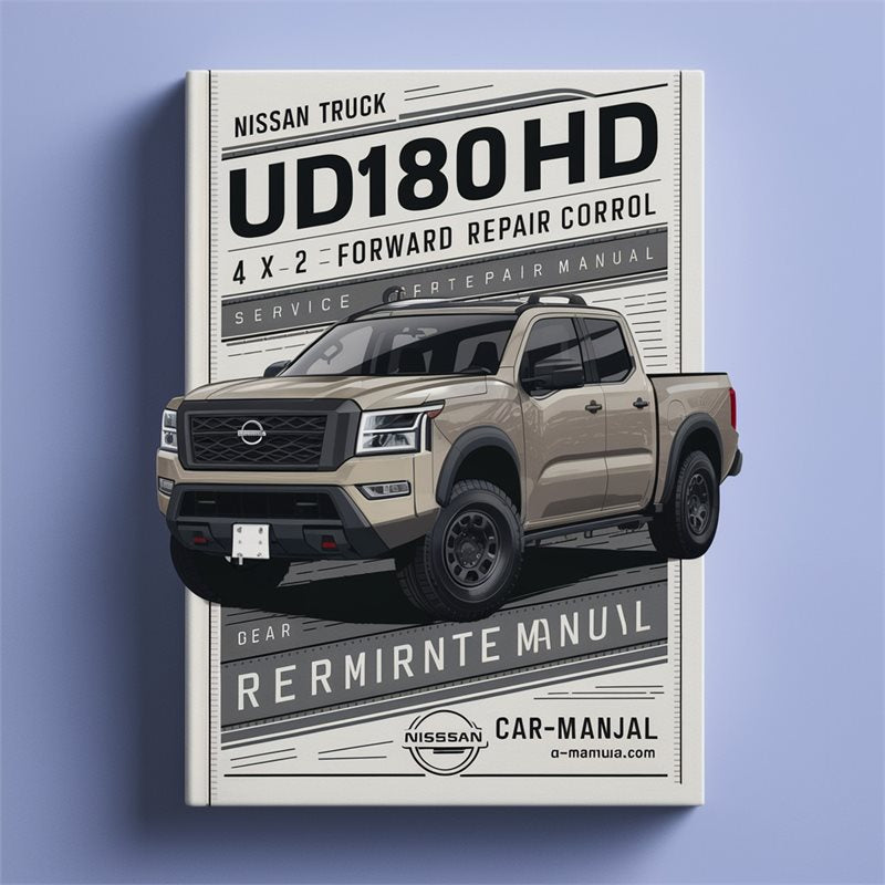 Nissan Truck UD1800HD 4 X 2 Forward Control Service Repair Workshop Manual PDF