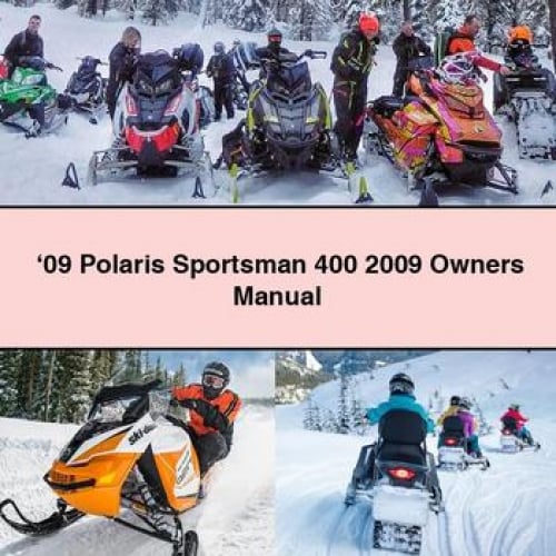 ‘09 Polaris Sportsman 400 2009 Owners Manual