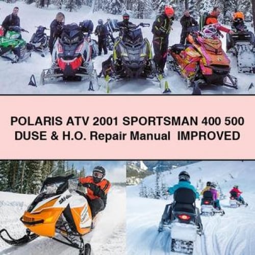 POLARIS ATV 2001 SPORTSMAN 400 500 DUSE & H.O. Repair Manual +Improved PDF Download