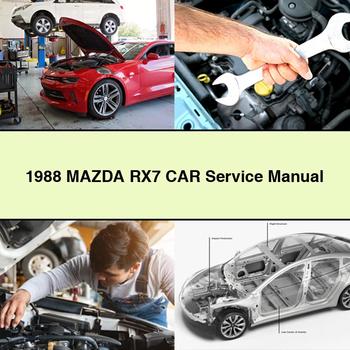 1988 Mazda RX7 CAR Service Repair Manual