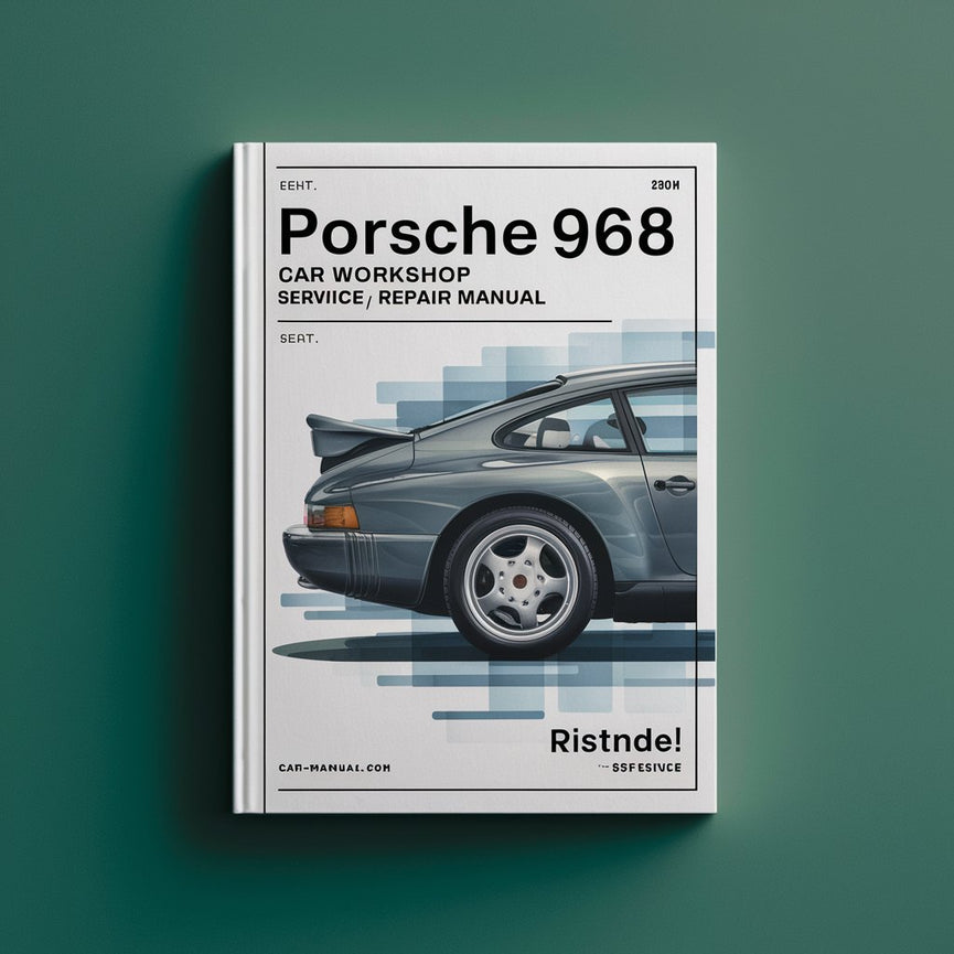 Manual de servicio y reparación del taller del PORSCHE 968 CAR