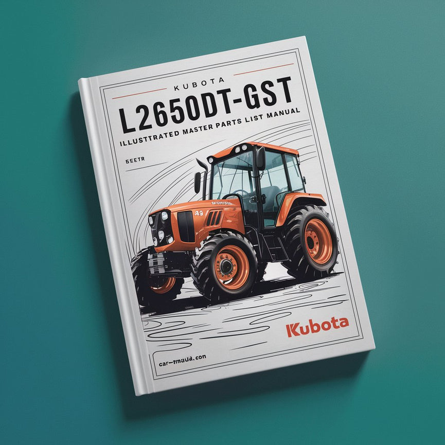 Kubota L2650DT-GST Tractor Illustrated Master Parts List Manual