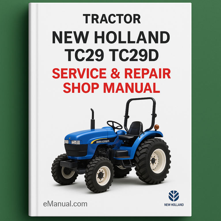 New Holland TC29 TC29D Tractor Service Repair Shop Manual Workshop