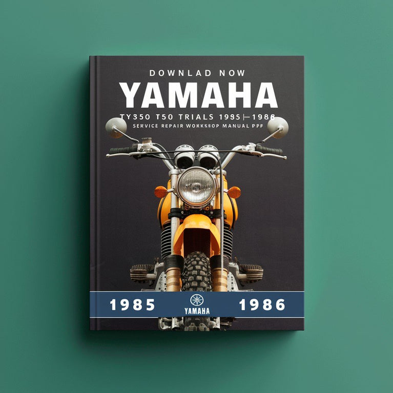 Now Yamaha TY350 TY 350 Trials 1985 1986 Service Repair Workshop Manual