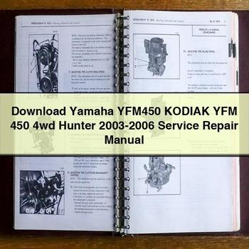 Yamaha YFM450 KODIAK YFM 450 4wd Hunter 2003-2006 Service Repair Manual