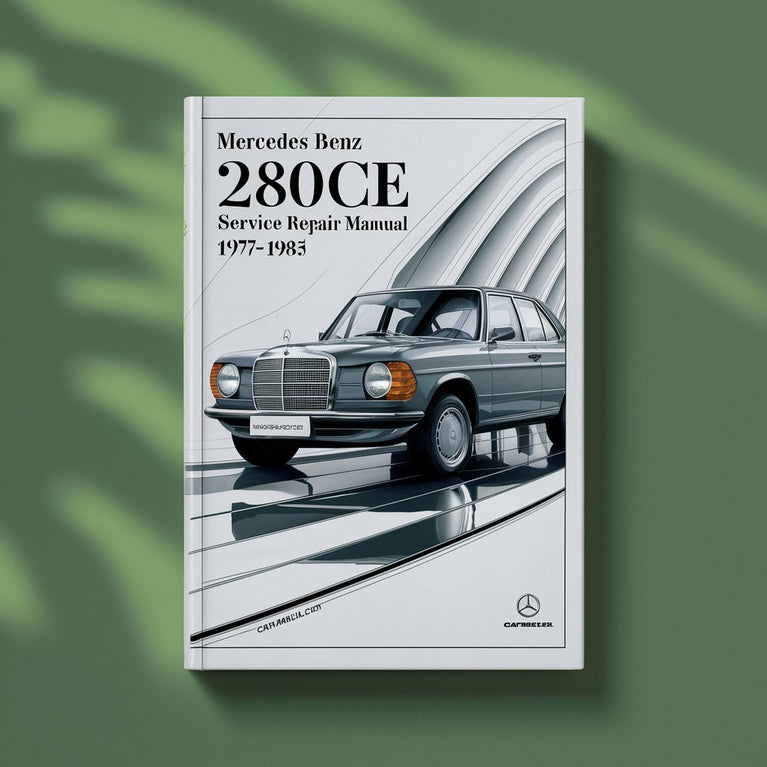 Mercedes Benz 280CE Service-Reparaturhandbuch 1977-1985