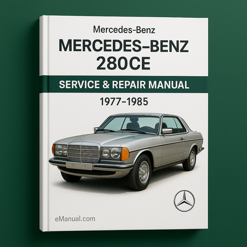 Mercedes Benz 280CE Service-Reparaturhandbuch 1977-1985