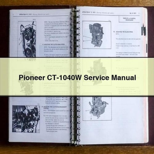 Manual de servicio y reparación del Pioneer CT-1040W