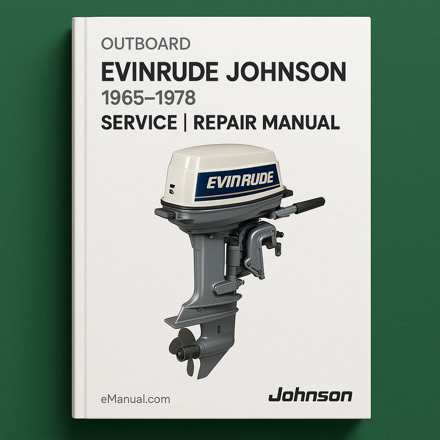 * Best * 1965 - 1978 Evinrude Johnson Outboard 1.5 - 35 Hp Service | Repair Manual ( 65 1966 1967 1968 1969 1970 1971 1972 1973 1974 1975 1976 1977 78 ) Download PDF