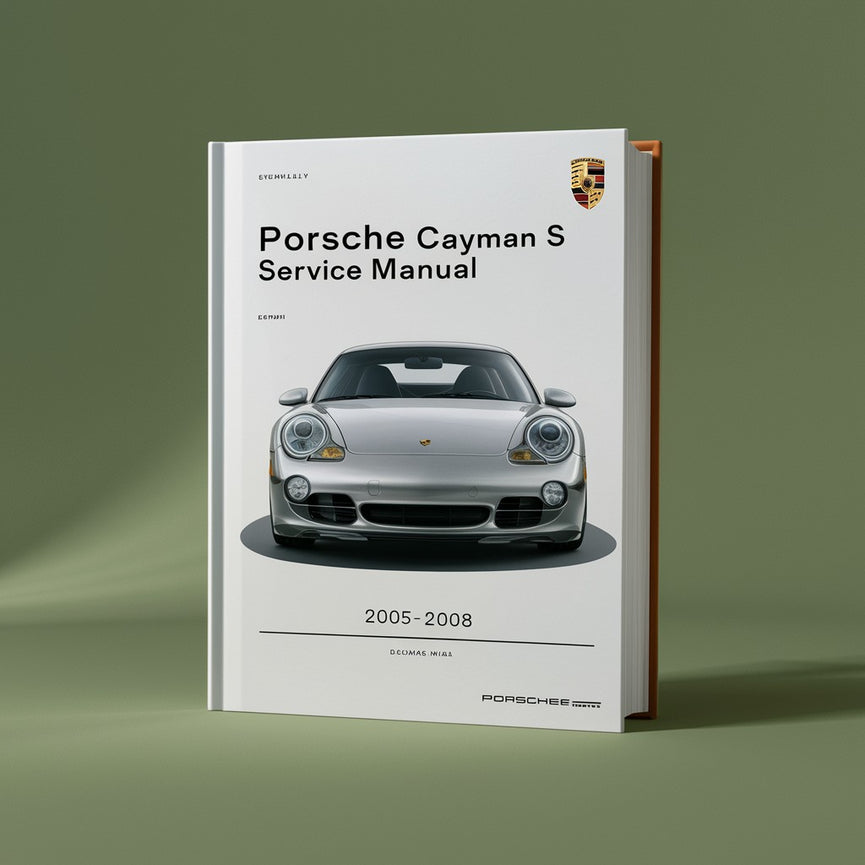 Manual de servicio y reparación del PORSCHE CAYMAN S 2005 2006 2007 2008