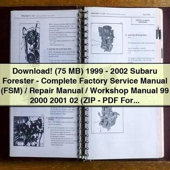 (75 MB) Subaru Forester 1999-2002 - Manual de servicio de fábrica completo (FSM)/Manual de reparación/Manual de taller 99 2000 2001 02 (formato ZIP)