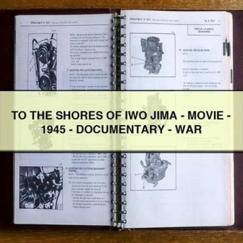 TO THE SHORES OF IWO JIMA - MOVIE - 1945 - DOCUMENTARY - WAR