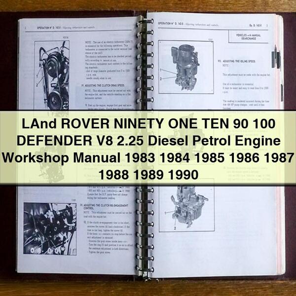 Manual de taller del motor diésel gasolina Land Rover NINETY ONE TEN 90 100 DEFENDER V8 2.25 1983 1984 1985 1986 1987 1988 1989 1990