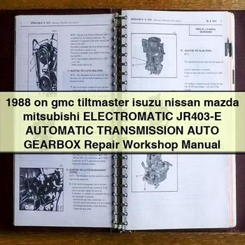 Manual de taller de reparación de caja de cambios automática ELECTROMATIC JR403-E para GMC Tiltmaster, Isuzu, Nissan, Mazda y Mitsubishi 1988