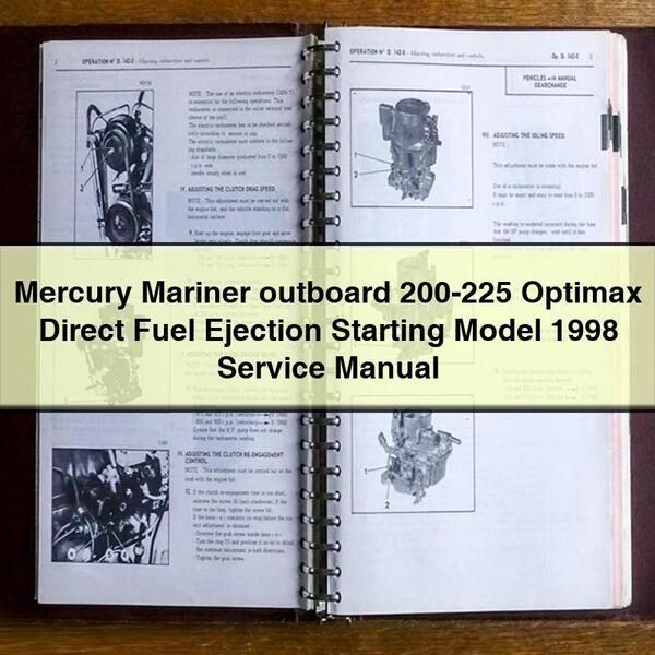 Manual de reparación y servicio del motor fueraborda Mercury Mariner 200-225 Optimax con arranque por eyección directa de combustible, modelo 1998