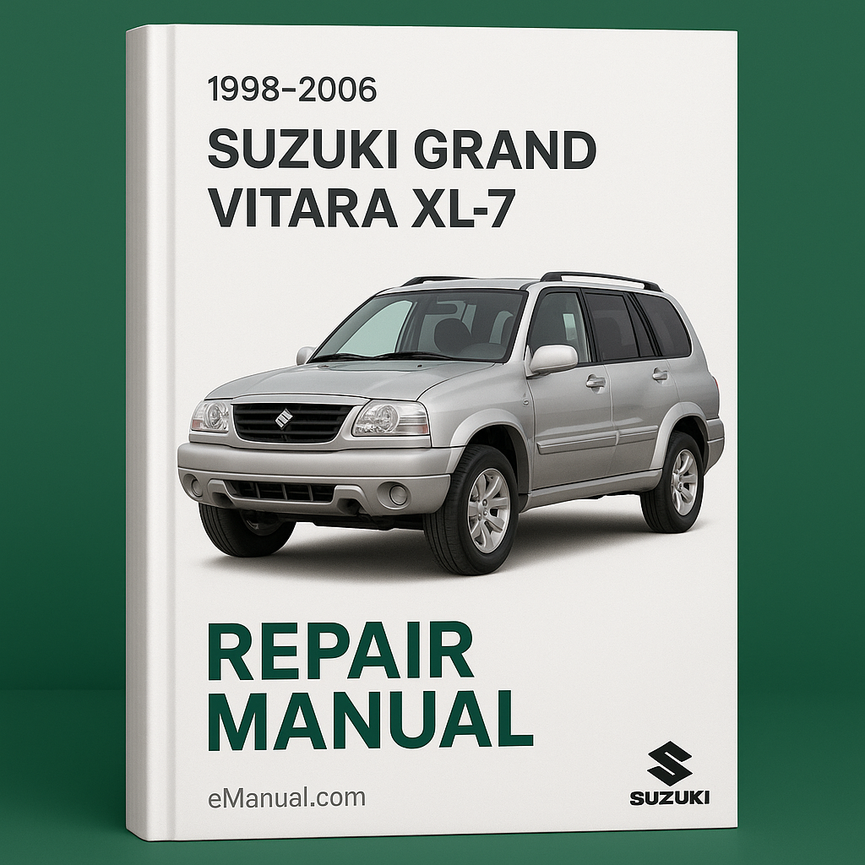 1998-2006 Suzuki Grand Vitara XL 7 Repair Manual- (750+ MB) DIY Factory Service/Repair/Workshop Manual-98 1999 2000 2002 2003 2004 2005 06