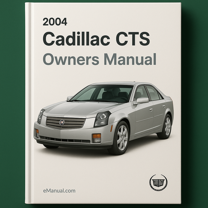 2004 Cadillac CTS Owners Manual