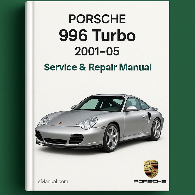 PORSCHE 996 Turbo 2001-05 Service Repair Manual