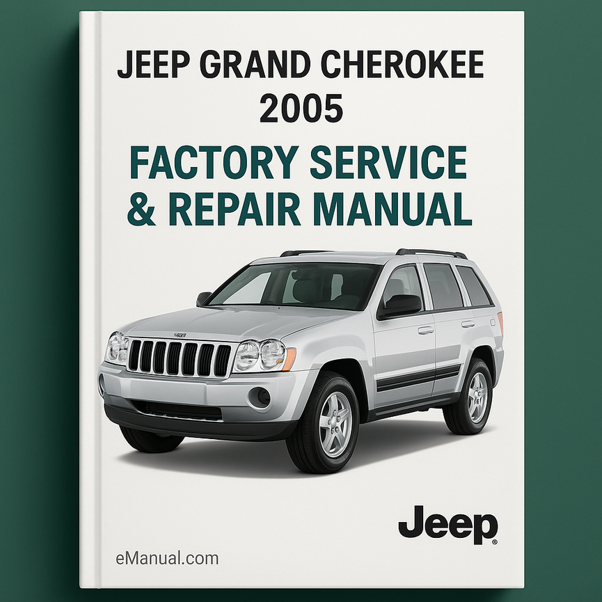 Jeep Grand Cherokee 2005 Factory Service Repair Manual
