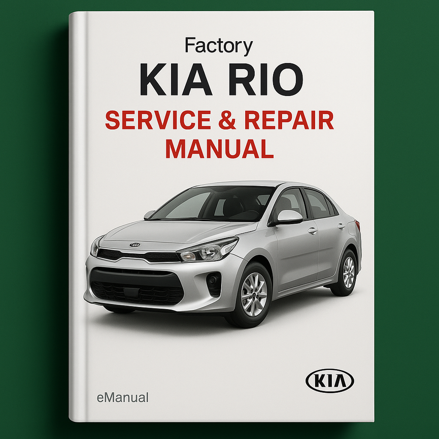 KIA RIO Factory Workshop Service Repair Manual