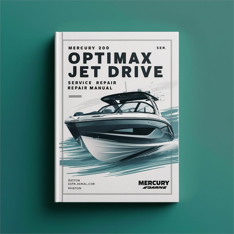 Mercury Marine 200 Optimax Jet Drive Service Repair Workshop Manual PDF