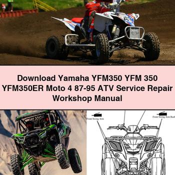 Yamaha YFM350 YFM 350 YFM350ER Moto 4 87-95 ATV Service Repair Workshop Manual