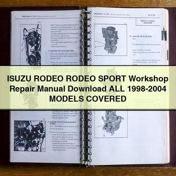 Manual de reparación del taller ISUZU RODEO RODEO SPORT Todos los modelos 1998-2004 CUBIERTOS