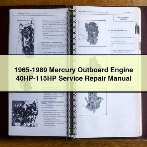 1965-1989 Mercury Outboard Engine 40HP-115HP Service Repair Manual Download PDF