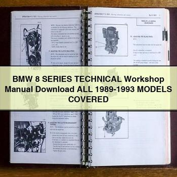 BMW 8 Series Technical Workshop Manual  All 1989-1993 ModelS COVERED