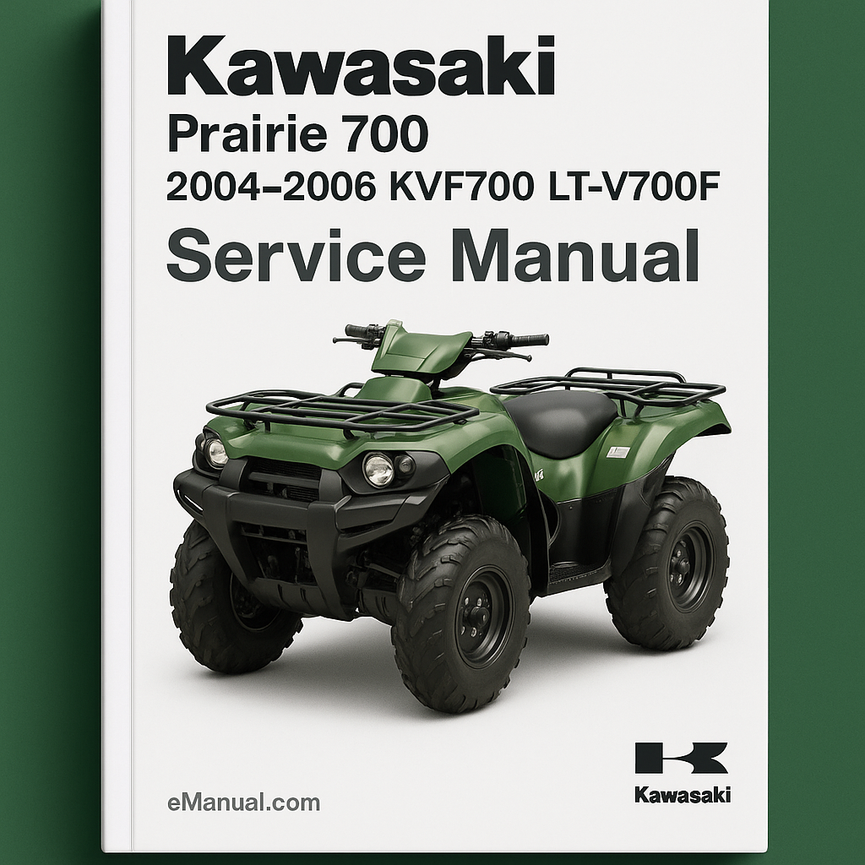 Kawasaki Prairie 700 Service Manual Repair 2004-2006 KVF700 LT-V700F