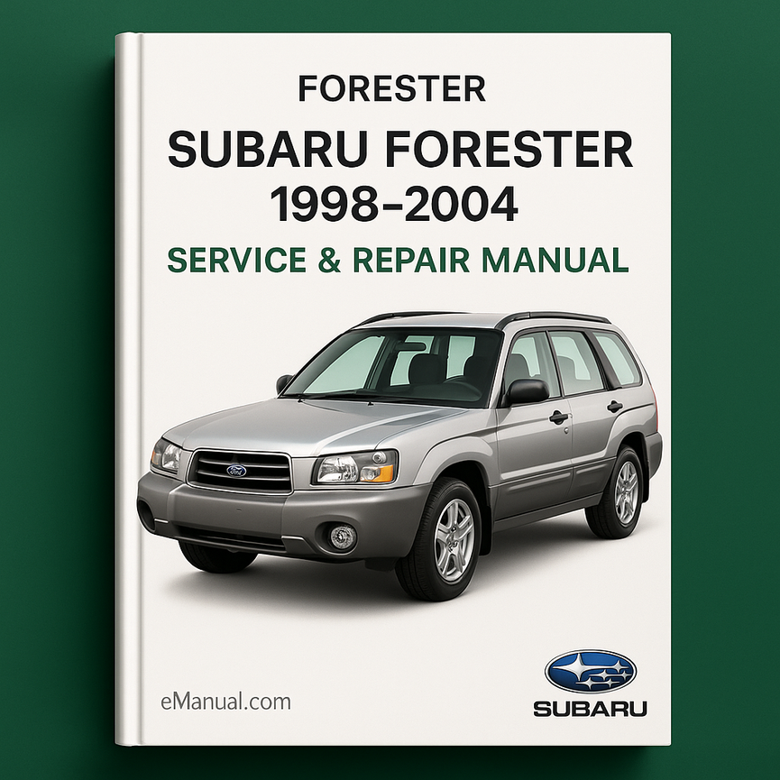 Subaru Forester 1998-2004 Service Repair Manual
