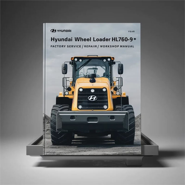 Hyundai Wheel Loader HL760-9 / Service Repair Workshop Manual PDF