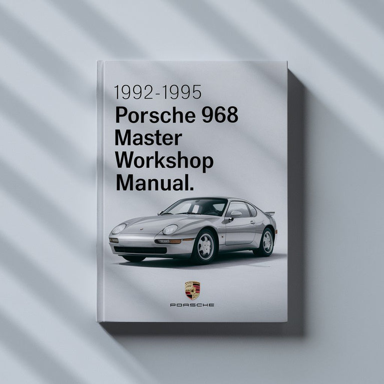 1992-1995 Porsche 968 Master Workshop Manual