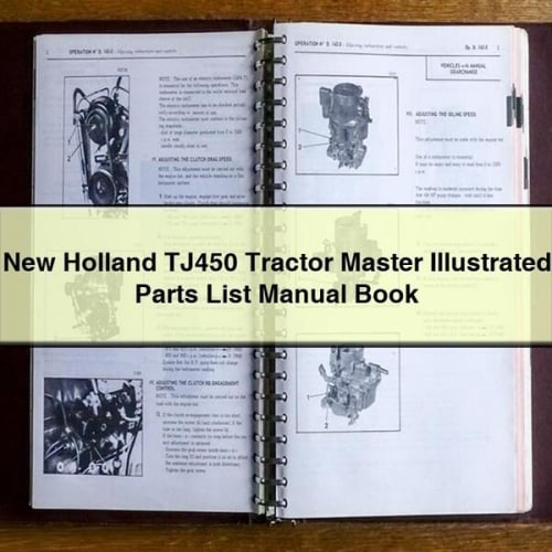 NEW Holland TJ450 Tractor MASTER ILLUSTRATED Parts List Manual BOOK PDF Download