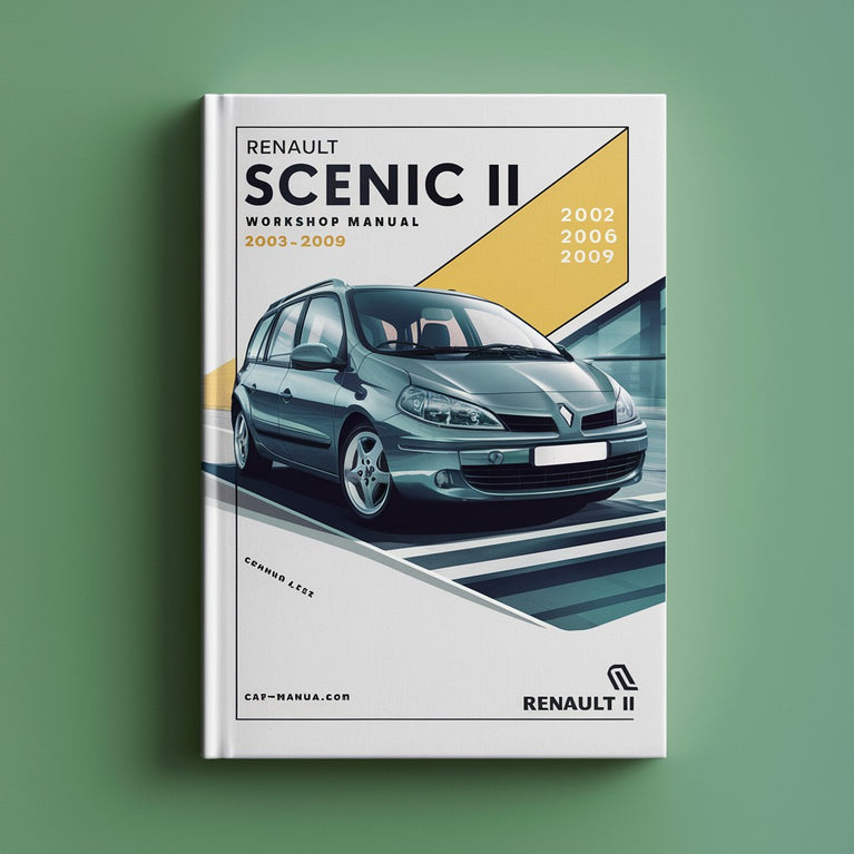 Renault Scenic II Workshop Manual 2003 2004 2005 2006 2007 2008 2009