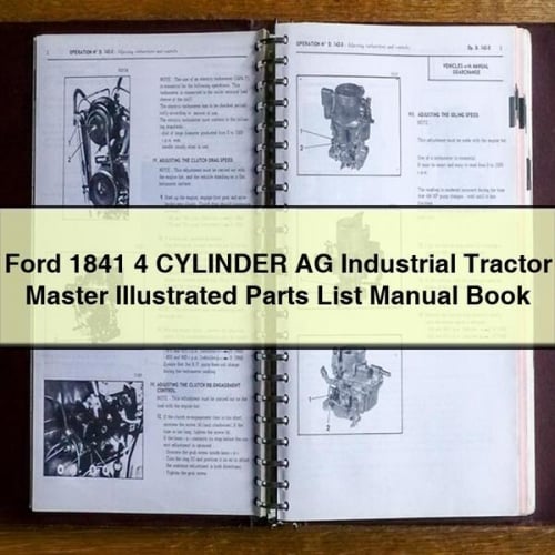 Manual ilustrado de la lista de piezas del tractor industrial Ford 1841 AG de 4 CILINDROS