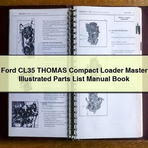 Ford CL35 THOMAS Compact Loader MASTER ILLUSTRATED Parts List Manual BOOK PDF Download