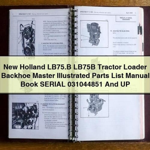 NEW Holland LB75.B LB75B Tractor Loader BACKHOE MASTER ILLUSTRATED Parts List Manual Book SERIAL 031044851 And UP PDF Download